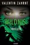 [Wildnis Trilogie 01] • Wildnis 01